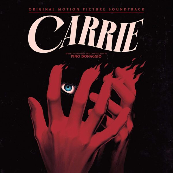 Pino Donaggio CARRIE (Original Motion Picture Soundtrack)
