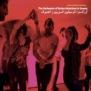 Africa Express – Africa Express Presents… The Orchestra of Syrian Musicians & Guests