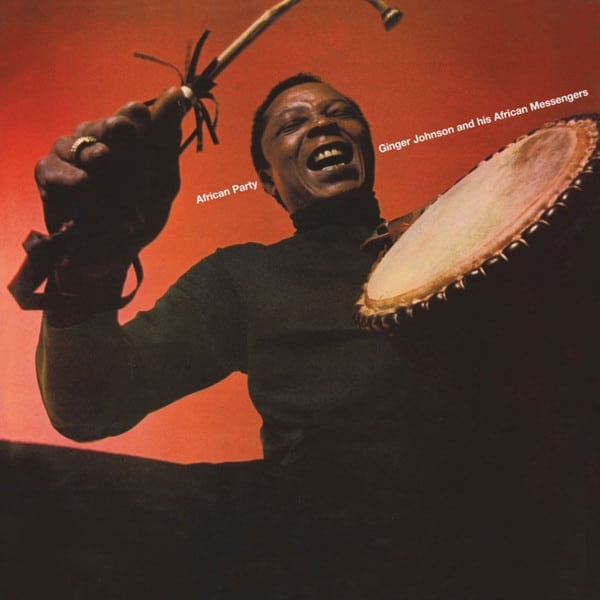 Ginger Johnson & His African Messengers – African Party