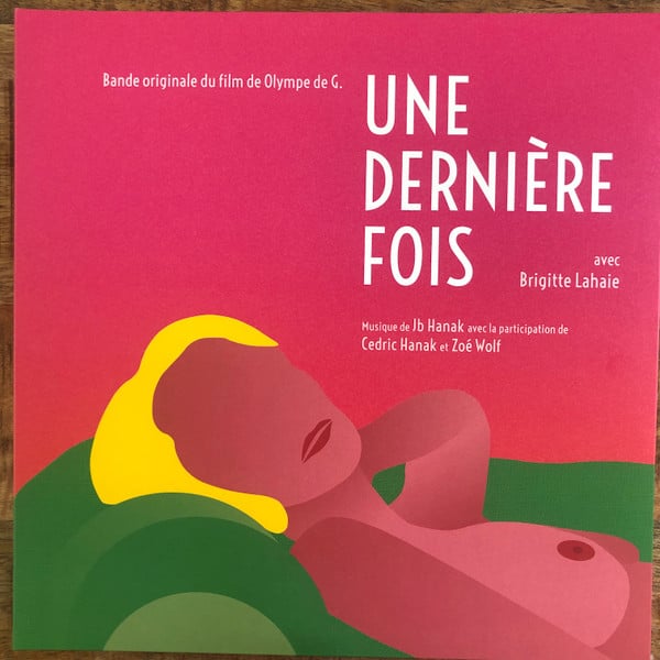 Jean-Baptiste Hanak – Une Dernière Fois (Bande Originale Du Film De Olympe De G.)