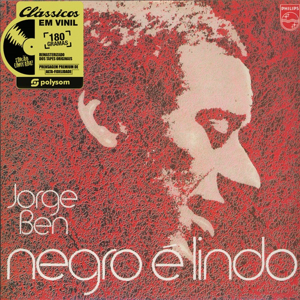 Jorge Ben – Negro É Lindo