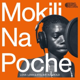 LOVA LOVA & ATELIER KAMIKAZI – Mokili Na Poche