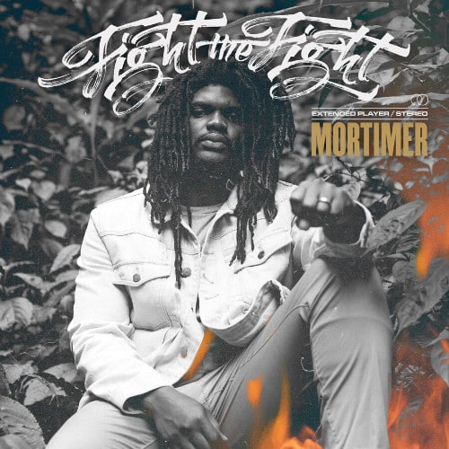 Mortimer (10) – Fight The Fight