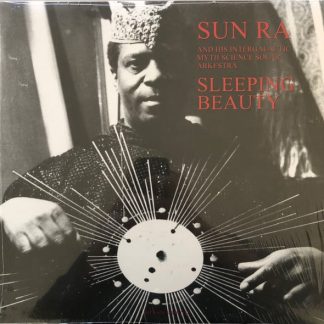 The Sun Ra Arkestra – Sleeping Beauty