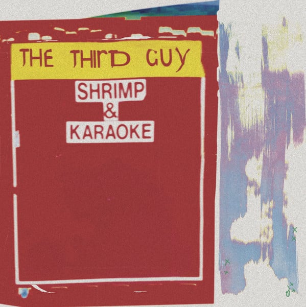 The Third Guy – Shrimp & Karaoke