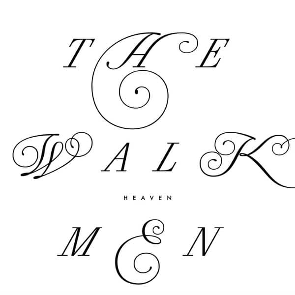 The Walkmen – Heaven