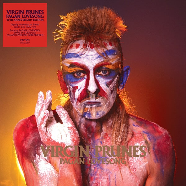 VIRGIN PRUNES – PAGAN LOVESONG