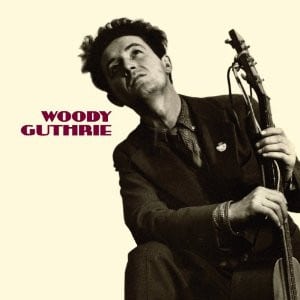 Woody Guthrie – This Machine Kills Fascists