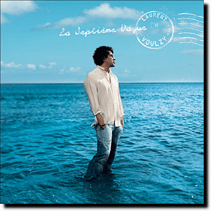 LAURENT VOULZY – La Septième Vague