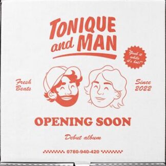 Tonique and Man - Opening Soon