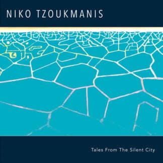 Niko Tzoukmanis – Tales From The Silent City